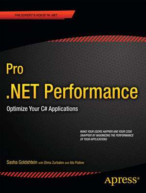 Pro .NET Performance: Optimize Your C# Applications de Sasha Goldshtein