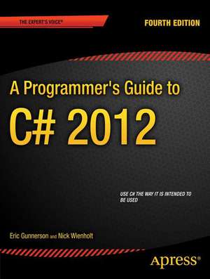 A Programmer's Guide to C# 5.0 de Eric Gunnerson