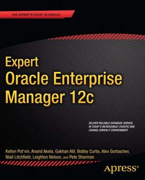 Expert Oracle Enterprise Manager 12c de Kellyn Pot'Vin