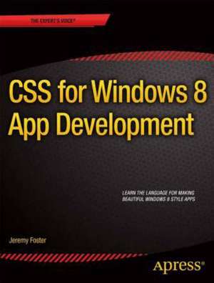 CSS for Windows 8 App Development de Jeremy Foster