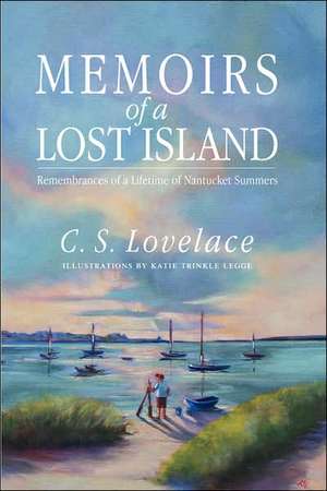 Memoirs of a Lost Island de C.S. Lovelace