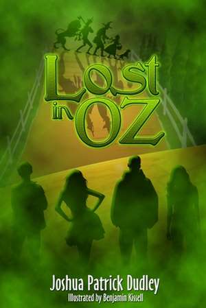 Lost in Oz de Joshua Dudley