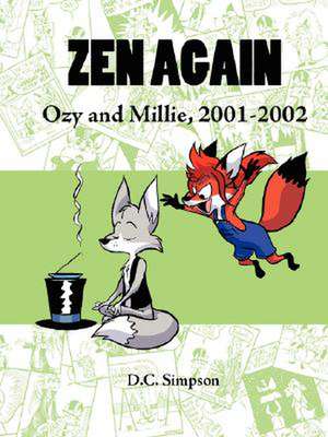 Zen Again: Ozy and Millie, 2001-2002 de D. C. Simpson