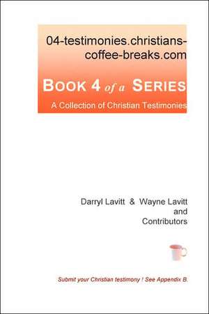 04-testimonies.christians-coffee-breaks.com de Darryl Lavitt