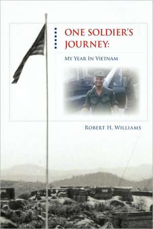 One Soldier's Journey de Robert Williams