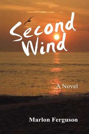 Second Wind de Marlon Ferguson