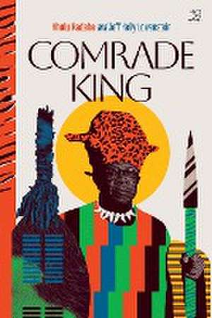 Comrade King de Khulu Radebe