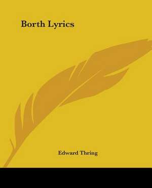 Borth Lyrics de Edward Thring