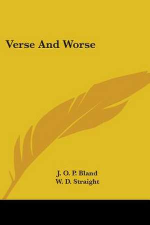 Verse And Worse de J. O. P. Bland