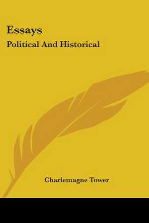 Essays de Charlemagne Tower