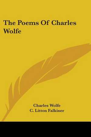 The Poems Of Charles Wolfe de Charles Wolfe