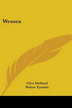 Wessex de Clive Holland