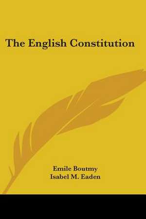 The English Constitution de Emile Boutmy