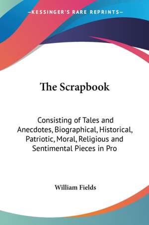 The Scrapbook de William Fields