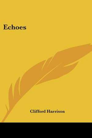 Echoes de Clifford Harrison