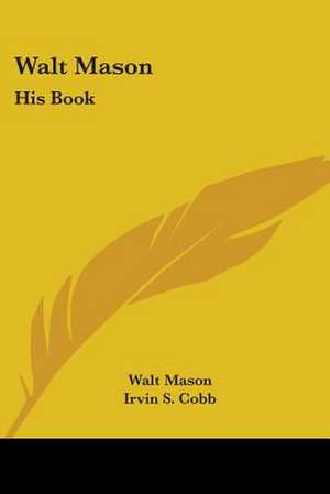 Walt Mason de Walt Mason