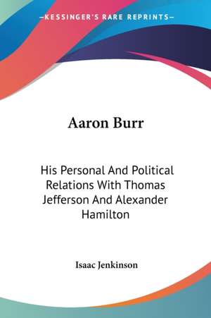 Aaron Burr de Isaac Jenkinson