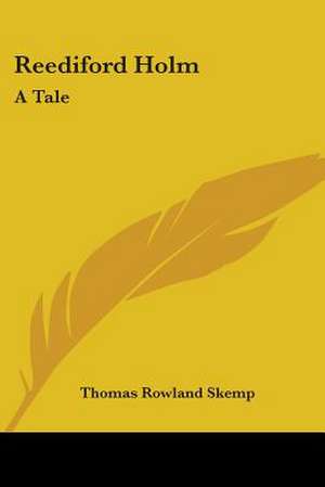 Reediford Holm de Thomas Rowland Skemp