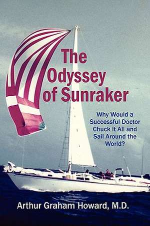 The Odyssey of Sunraker de Arthur Howard