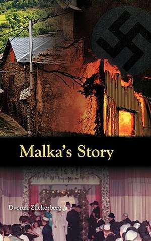 Malka's Story de Dvorah Zuckerberg