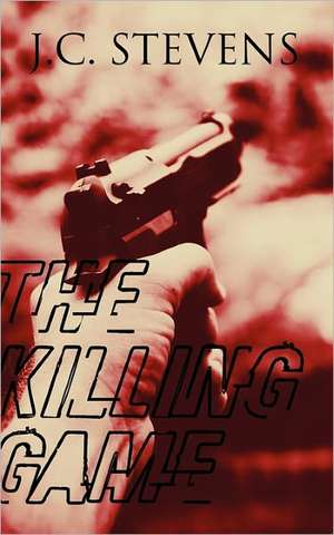 The Killing Game de J. C. Stevens