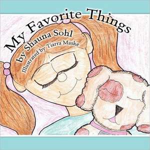 My Favorite Things de Shauna Sohl