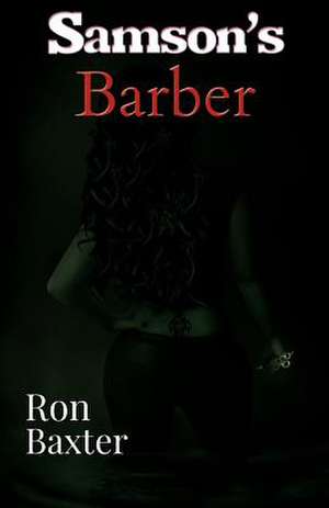 Samson's Barber de Ron Baxter