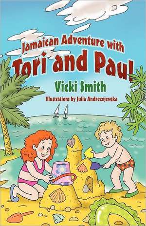 Jamaican Adventure with Tori and Paul de Vicki Smith