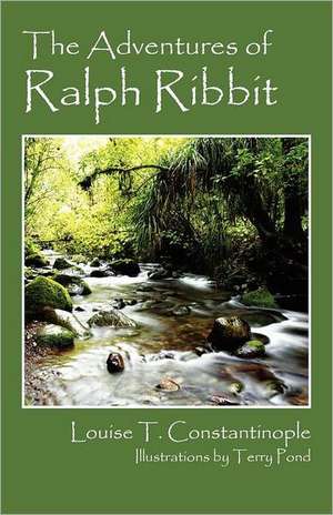 The Adventures of Ralph Ribbit de Louise T. Constantinople