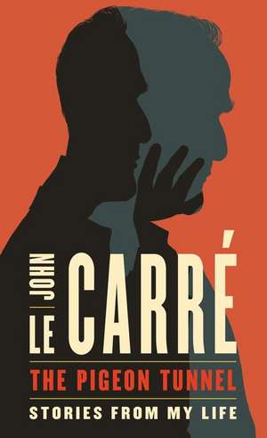 The Pigeon Tunnel de John Le Carre