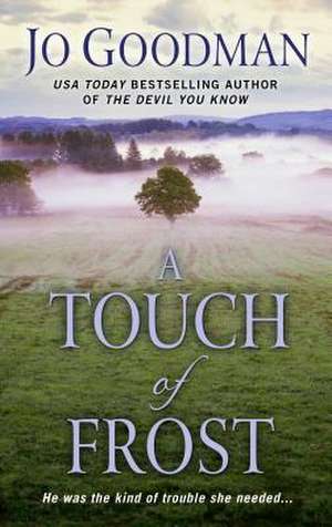 A Touch of Frost de Jo Goodman