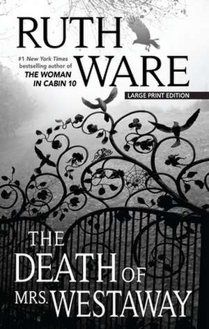 The Death of Mrs. Westaway de Ruth Ware