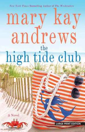 The High Tide Club de Mary Kay Andrews