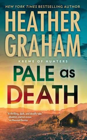 Pale as Death de Heather Graham