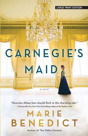 Carnegie's Maid de Marie Benedict