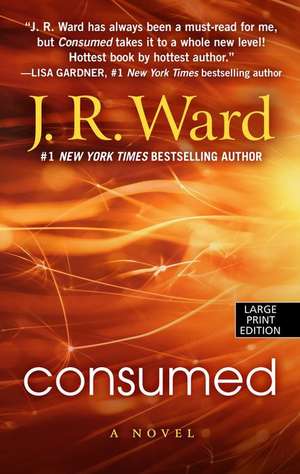 Consumed (Also Includes Wedding from Hell Parts 1, 2, 3) de J. R. Ward