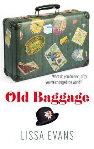 Old Baggage de Lissa Evans