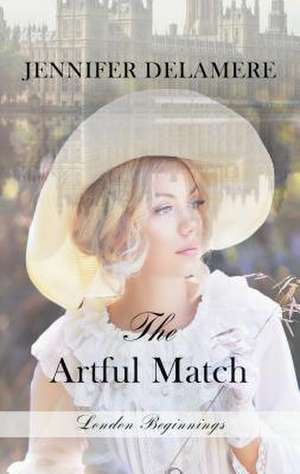 The Artful Match de Jennifer Delamere