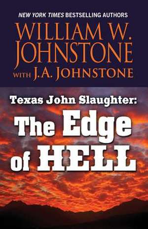 Texas John Slaughter de William W. Johnstone