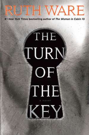 The Turn of the Key de Ruth Ware