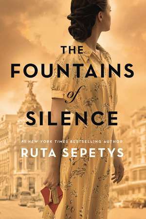 The Fountains of Silence de Ruta Sepetys