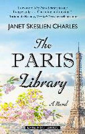 The Paris Library de Janet Skeslien Charles