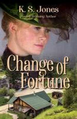 Change of Fortune de K. S. Jones