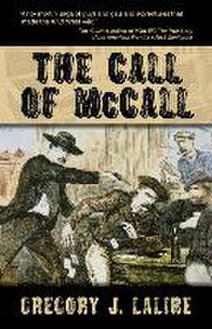 The Call of McCall de Gregory Lalire