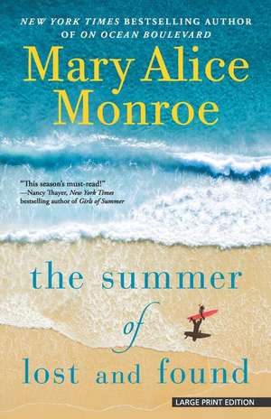 The Summer of Lost and Found de Mary Alice Monroe