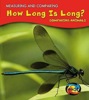 How Long Is Long?: Comparing Animals de Victoria Parker