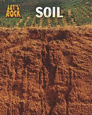 Soil de Richard Spilsbury