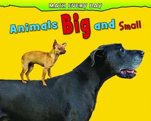 Animals Big and Small de Daniel Nunn