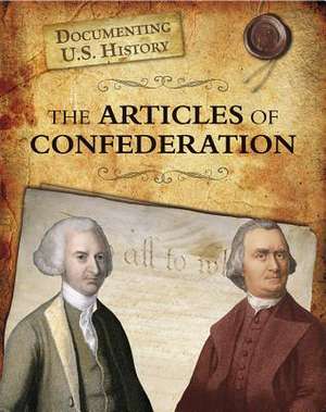 The Articles of Confederation de Liz Sonneborn