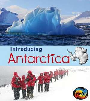 Introducing Antarctica de Anita Ganeri